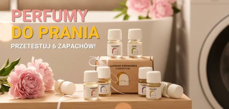 Poznaj 6 unikatowych zapachów do prania, które pokochasz od pierwszego użycia!